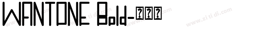 WANTONE Bold字体转换